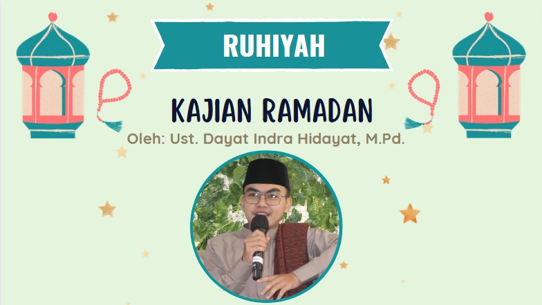 RUHIYAH KAJIAN RAMADAN Oleh: Ust. Dayat Indra Hidayat, M.Pd. In today’s modern era, most humans idolize other humans. Not a few of us listen to young people who idolize K-pop, […]